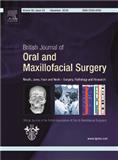 BRITISH JOURNAL OF ORAL & MAXILLOFACIAL SURGERY