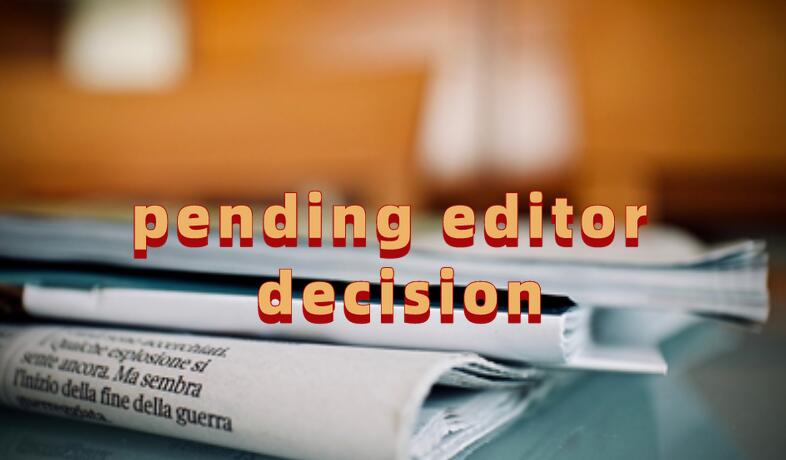 pending editor decision